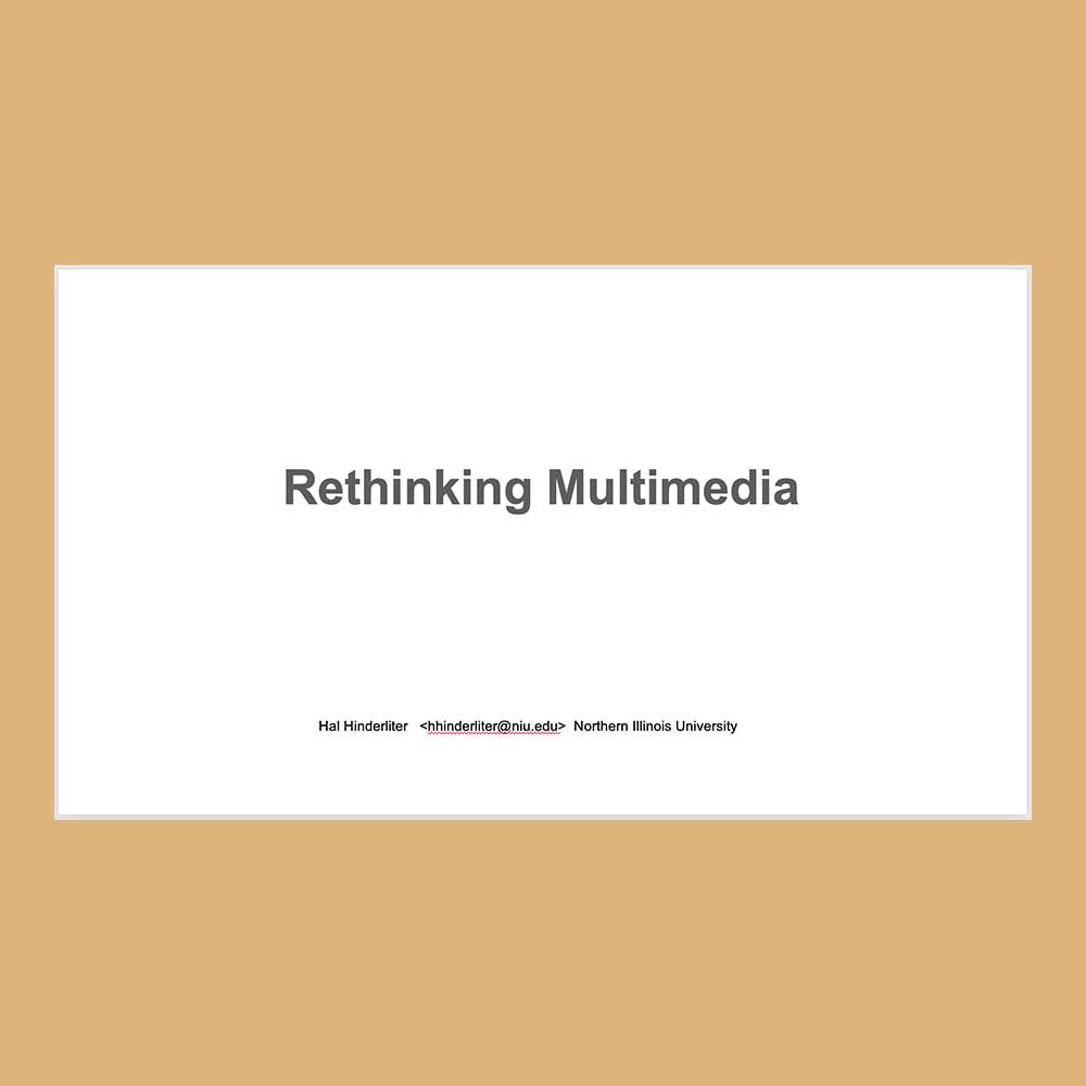 TItle slide of PowerPoint show on Rethinking Multimedia